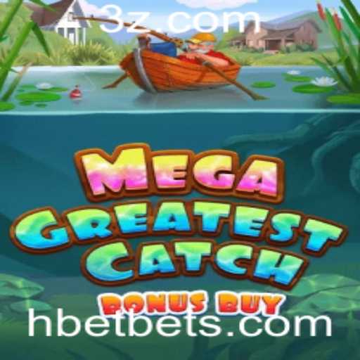 Explorando o MegaGreatestCatchBonusBuy: O Novo Hit da Hbet