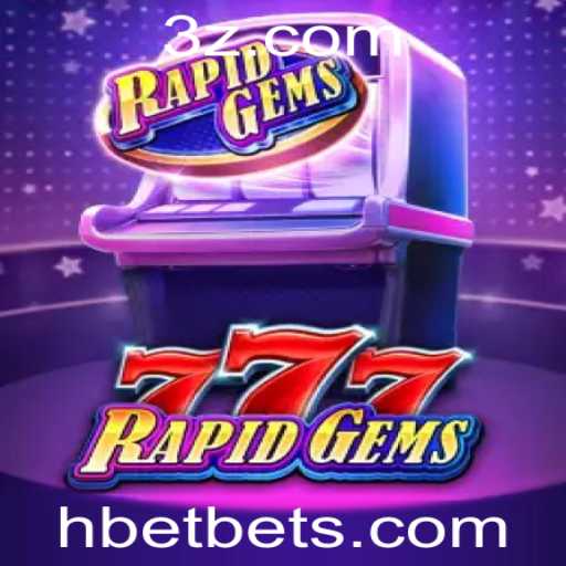 Explorando o Mundo de RapidGems777 da Hbet